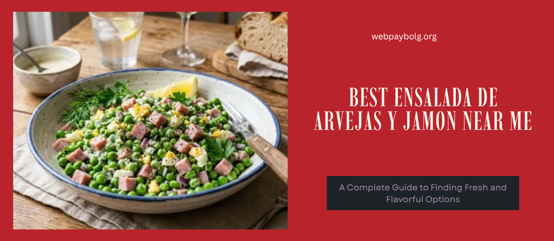 Best Ensalada de Arvejas y Jamon Near Me