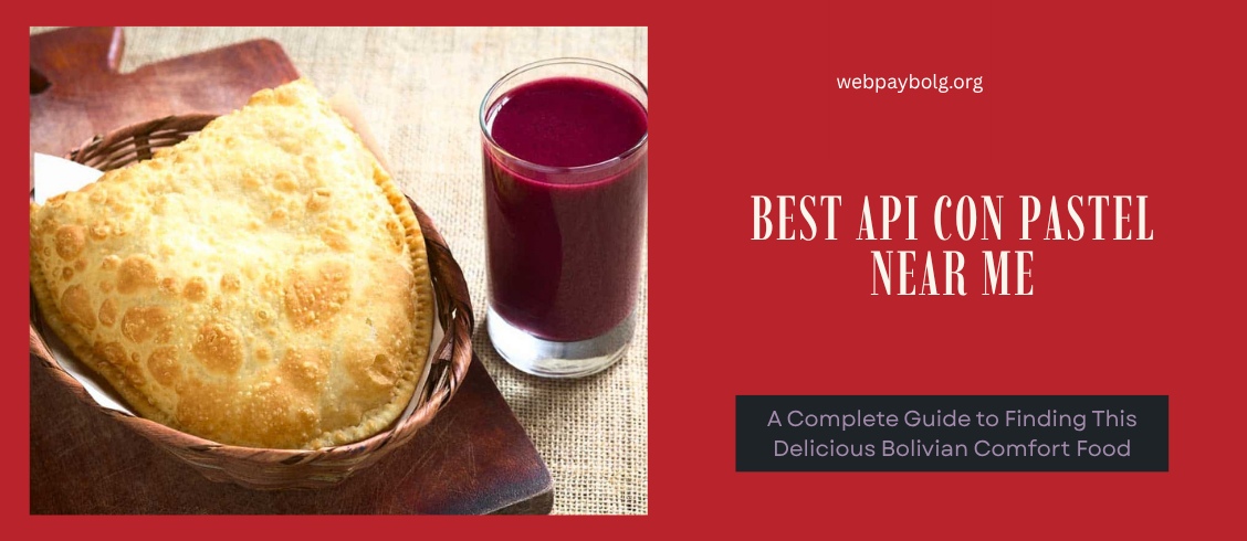 Best Api Con Pastel Near Me
